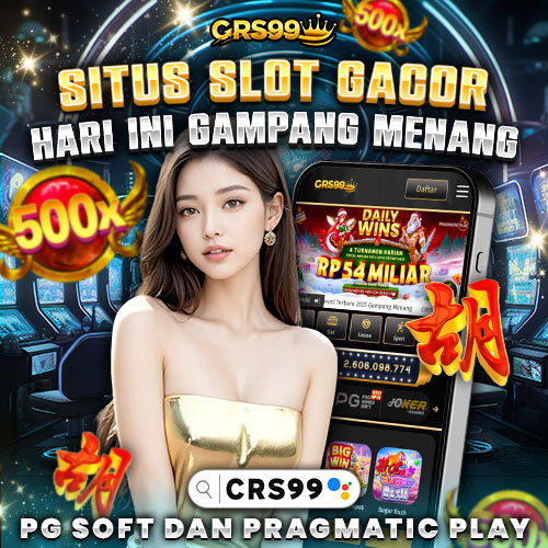 CRS99: Link Slot Gacor Hari Ini Situs Gampang Menang Maxwin Resmi Depo 10k